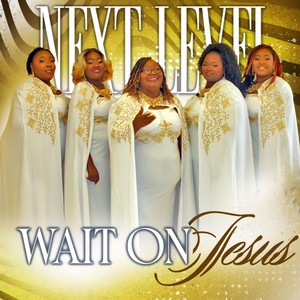Wait on Jesus