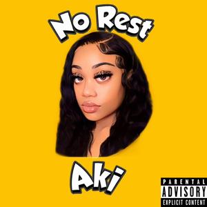 No Rest (Explicit)
