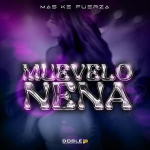 Muevelo Nena