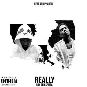 Really (feat. 400Pharaoh) [Explicit]