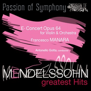 Mendelssohn : Concert for Violin & Orchestra in E Minor, Op. 64