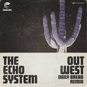 Out West (Daily Bread Remix)