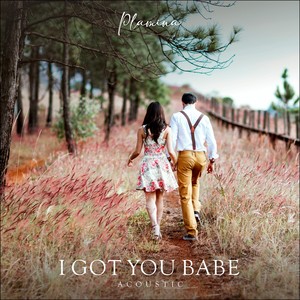 I Got You Babe (Acoustic)