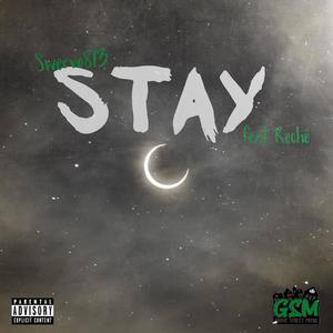 Stay(feat. Reché) (Explicit)