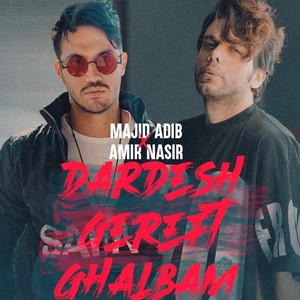 dardesh gereft ghalbam(feat. Majid Adib)