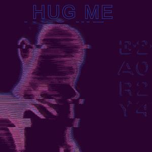 Hug Me