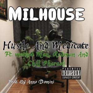 Hustle And Medicate (feat. Method Man, Redman & Chill Pharaoh) [Explicit]