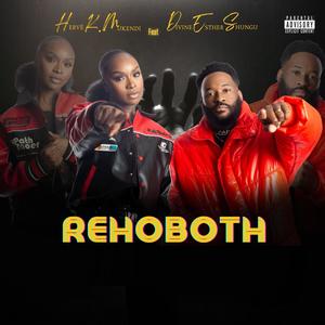 Rehoboth (feat. Divine Esther S. Kondi)