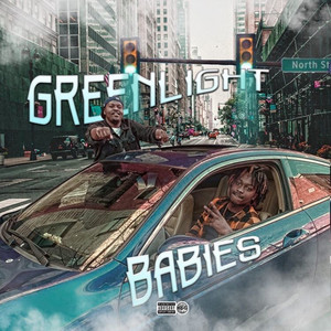 Greenlight Babies (Explicit)