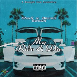 My Ride & Die(Raw) (Explicit)