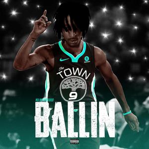 Ballin (Explicit)