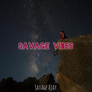 Savage vibes (Special Version) [Explicit]