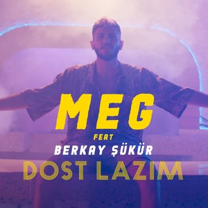 Dost Lazım (Remix)