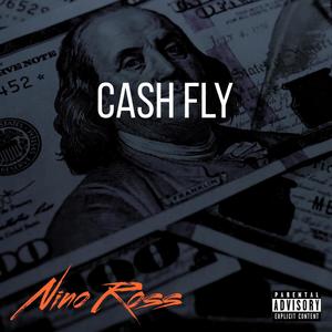 Cash Fly (Explicit)