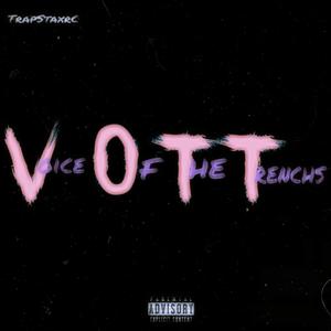 Voice Of The Trenches (Explicit)