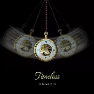 Timeless (Explicit)
