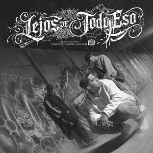 Lejos De Todo Eso (Explicit)