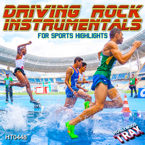 Driving Rock Instrumentals For Sports Highlights