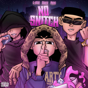 No Snitch (Explicit)