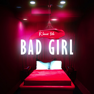 Bad Girl (Explicit)