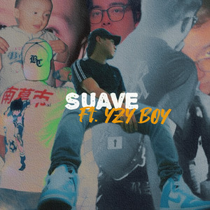 Suave (Explicit)