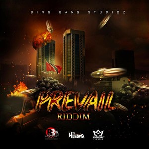 Prevail Riddim (Explicit)