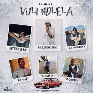 Vuli Ndlela (feat. King JS, Tommy Tee & DJ Cartel|Explicit)