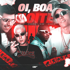 Oi, Boa Noite (Explicit)