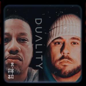 Duality (feat. Planet Asia, The Legend Adam Bomb & DJ Grouch) [Explicit]