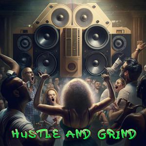 Hustle & Grind / M te Dwe Konnen (feat. Mr YB) (Chorus Only Version)