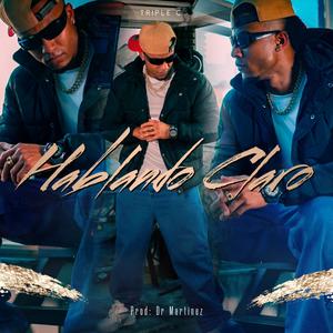 Hablando Claro (Explicit)
