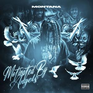 Motivated By Angels (Explicit)