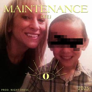 Maintenance (feat. prod @NIGHT DRESS)