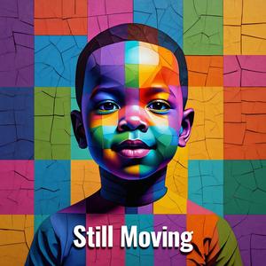 Still Moving (feat. Cristian Bataller)