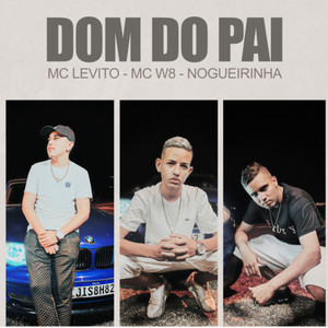 Dom do Pai (Explicit)