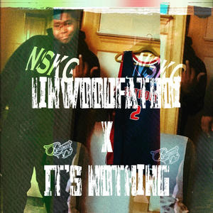 Its Nothing (Explicit)