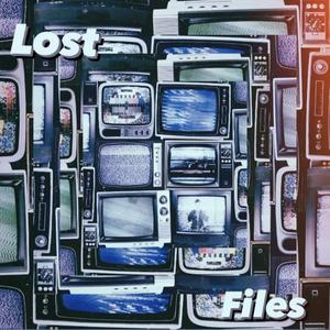 Lost Files Tape (Explicit)