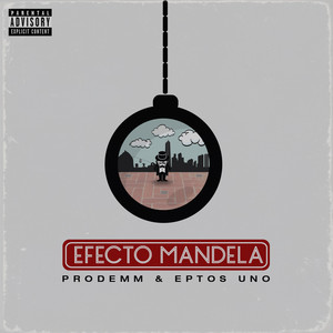 Efecto Mandela (Explicit)