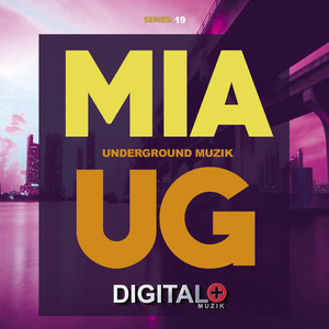 Miami Underground Muzik Series 18