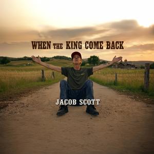 When the King Come Back