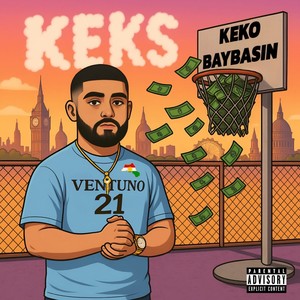 Keko Baybasin (Explicit)