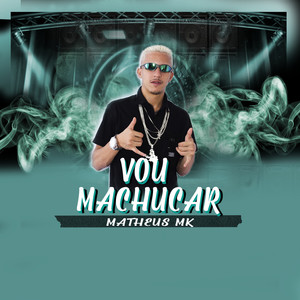 Vou Machucar (Explicit)