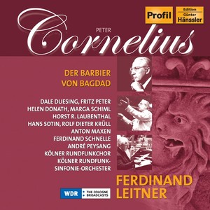 CORNELIUS, P.: Barbier von Bagdad (Der) [Duesing, Peter, Donath, West German Radio Symphony and Chorus, Leitner]