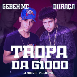 Tropa da G1000 (Explicit)