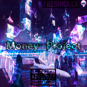 Money Project (Explicit)