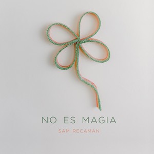 No Es Magia(feat. Revive Band)