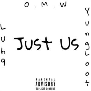 Just Us (Explicit)