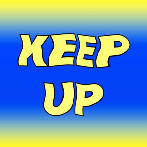 KEEP UP (SONIC)