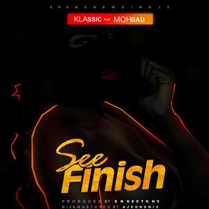 See Finish (feat. Mohbad) [Explicit]