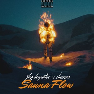 Sauna Flow 2 (feat. YNG Dripster) [Explicit]